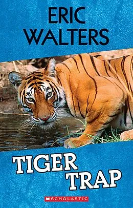 E-Book (epub) Tiger Trap von Eric Walters