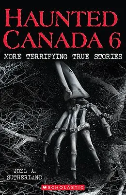 ePUB Haunted Canada 6 von Joel A. Sutherland