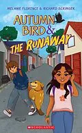 E-Book (epub) Autumn Bird and the Runaway von Melanie Florence, Richard Scrimger