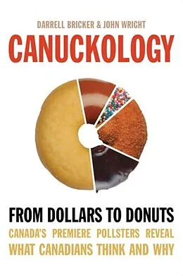 E-Book (epub) Canuckology von Darrell Bricker, John Wright