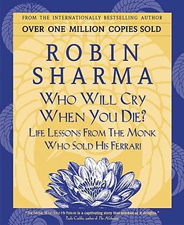 E-Book (epub) Who Will Cry When You Die? von Robin Sharma