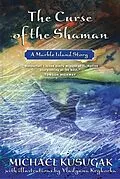 E-Book (epub) Curse Of The Shaman von Michael Kusugak