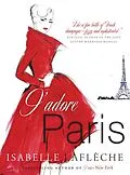 E-Book (epub) J'adore Paris von Isabelle Lafleche