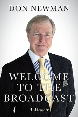 eBook (epub) Welcome To The Broadcast de Don Newman