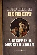 E-Book (epub) A Night In A Moorish Harem von Lord George Herbert