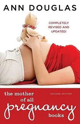 E-Book (epub) The Mother Of All Pregnancy Books von Ann Douglas