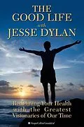 E-Book (epub) Good Life with Jesse Dylan von Jesse Dylan