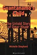 E-Book (epub) Guantanamo's Child von Michelle Shephard