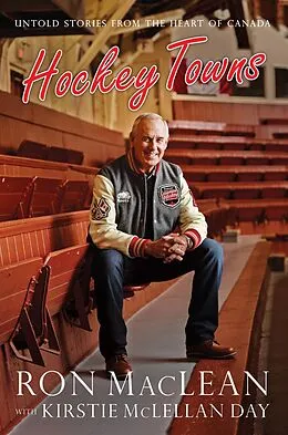 E-Book (epub) Hockey Towns von Ron MacLean, Kirstie McLellan Day