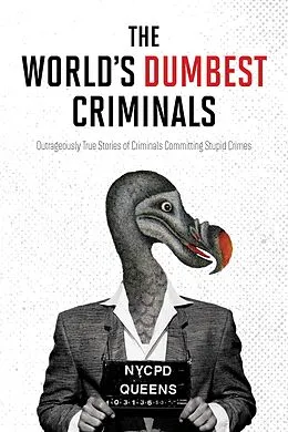 E-Book (epub) World's Dumbest Criminals von HarperCollins Publishers Canada