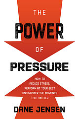 Livre Relié The Power of Pressure de Dane Jensen