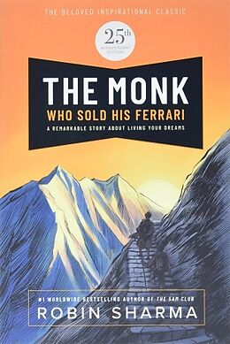 Broché The Monk Who Sold His Ferrari de Robin Sharma