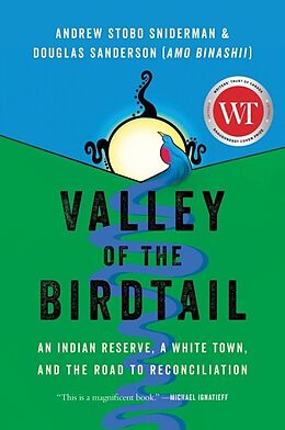 Livre Relié Valley of the Birdtail de Andrew Stobo Sniderman, Douglas Sanderson