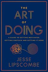 Couverture cartonnée The Art of Doing de Jesse Lipscombe