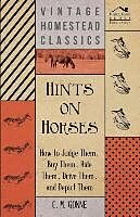 Kartonierter Einband Hints On Horses von C. M. Gonne