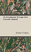 Livre Relié An Introduction to Logic and Scientific Method de Morris F. Cohen