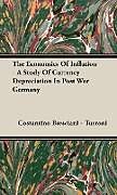 Livre Relié The Economics of Inflation - A Study of Currency Depreciation in Post War Germany de Costantino Bresciani-Turroni