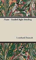 Livre Relié Piano - Guided Sight-Reading de Leonhard Deutsch