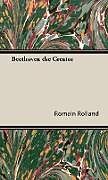 Livre Relié Beethoven the Creator de Roman Rolland