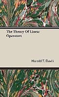 Livre Relié The Theory Of Linear Operators de Harold T. Davis
