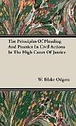 Livre Relié The Principles Of Pleading And Practice In Civil Actions In The High Court Of Justice de W. Blake Odgers