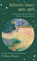 Livre Relié Kilvert's Diary 1870-1879 - Selections from the Diary of the REV. Francis Kilvert de William Plomer