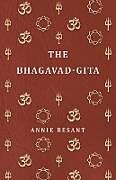 Couverture cartonnée The Bhagavad-Gita de Annie Wood Besant