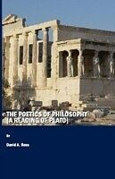 E-Book (pdf) Poetics of Philosophy [A Reading of Plato] von David A. Ross