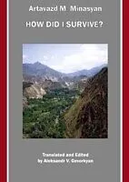 E-Book (pdf) How Did I Survive? by Artavazd M. Minasyan von Aleksandr V. Gevorkyan