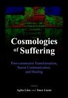 eBook (pdf) Cosmologies of Suffering de Agita Luse, Imre Lazar