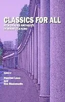 E-Book (pdf) Classics For All von Dunstan Lowe, Kim Shahabudin
