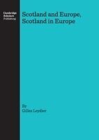 eBook (pdf) Scotland and Europe, Scotland in Europe de Gilles Leydier