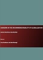 eBook (pdf) Dangers in the Incommensurability of Globalization de Gary Backhaus, John Murungi