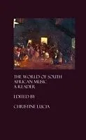 E-Book (pdf) World of South African Music von Christine Lucia (ed)