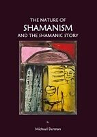 eBook (pdf) Nature of Shamanism and the Shamanic Story de Michael Berman