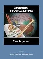 E-Book (pdf) Framing Globalization von Patrizia Faccioli, Jacqueline A. Gibbons