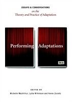 E-Book (pdf) Performing Adaptations von Keren Zaiontz, Lydia Wilkinson Michelle MacArthur