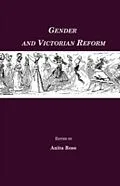 E-Book (pdf) Gender and Victorian Reform von Anita Rose