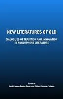 E-Book (pdf) New Literatures of Old von Jose Ramon Prado-Perez, Didac Llorens-Cubedo