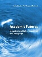 E-Book (pdf) Academic Futures von iPED Research Network