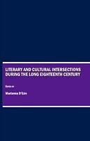 eBook (pdf) Literary and Cultural Intersections during the Long Eighteenth Century de Marianna D'Ezio