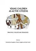 E-Book (pdf) Young Children as Active Citizens von Patrick Hughes Glenda Mac Naughton, Kylie Smith