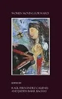E-Book (pdf) Women Moving Forward von Judith Barr Bachay, Raul Fernandez-Calienes