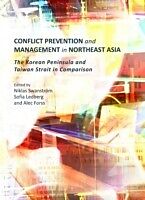 eBook (pdf) Conflict Prevention and Management in Northeast Asia de Sofia Ledberg Niklas Swanstroem, Alec Forss