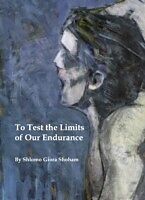 eBook (pdf) To Test the Limits of Our Endurance de Shlomo Giora Shoham