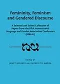 E-Book (pdf) Femininity, Feminism and Gendered Discourse von Janet Holmes, Meredith Marra