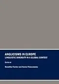 E-Book (pdf) Anglicisms in Europe von Roswitha Fischer, Hanna Pulaczewska