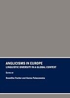eBook (pdf) Anglicisms in Europe de Roswitha Fischer, Hanna Pulaczewska