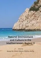 E-Book (pdf) Natural Environment and Culture in the Mediterranean Region II von Munir Ozturk Recep Efe, Ibrahim Atalay