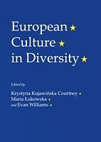 eBook (pdf) European Culture in Diversity de Maria Lukowska Krystyna Kujawinska Courtney, Evan Williams